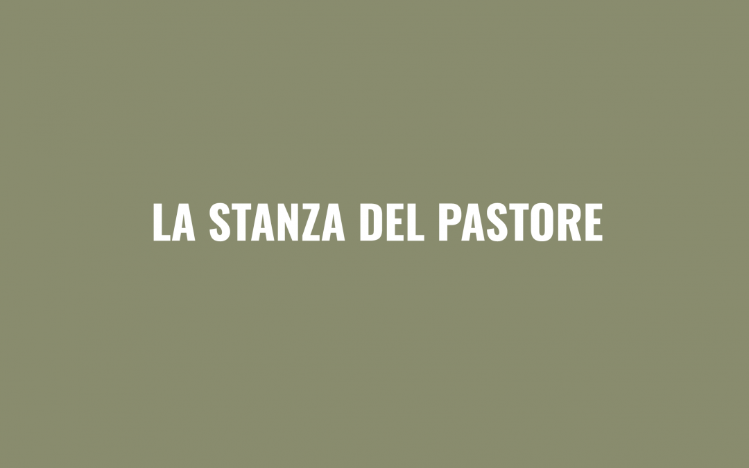 La stanza del pastore